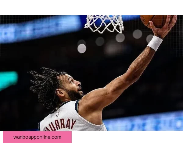 里程碑之夜穆雷小波特联手掘金刷新单赛季三分记录